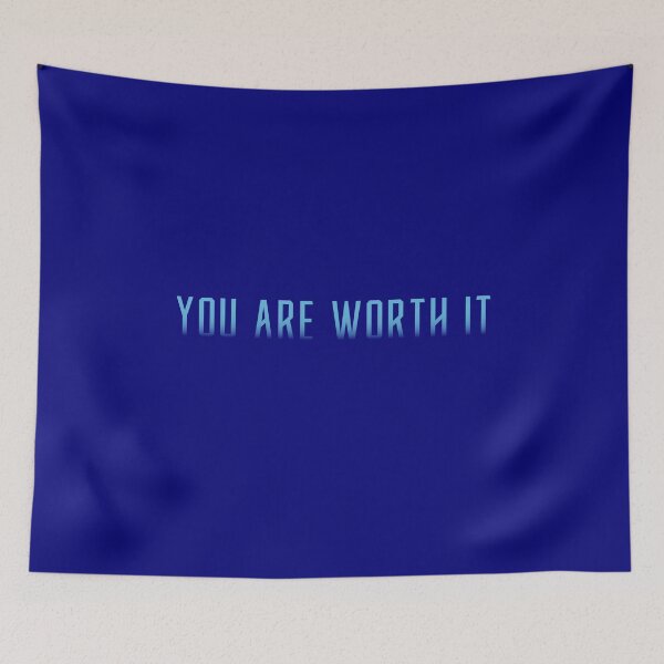 Item preview, You Are Worth It  designed and sold by RiverCityTees.