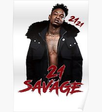 21 SAVAGE - 21 21 Poster
