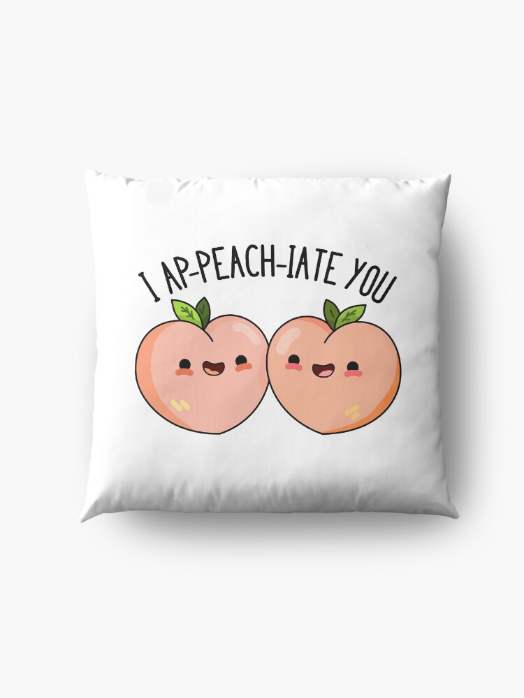 Alternate view of I Ap-peach-iate You Fruit Food Pun Floor Pillow