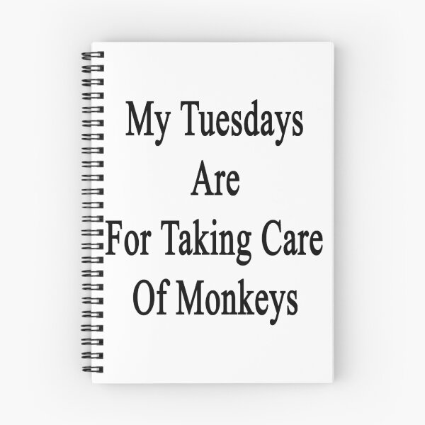 Item preview, My Tuesdays Are For Taking Care Of Monkeys  designed and sold by supernova23.