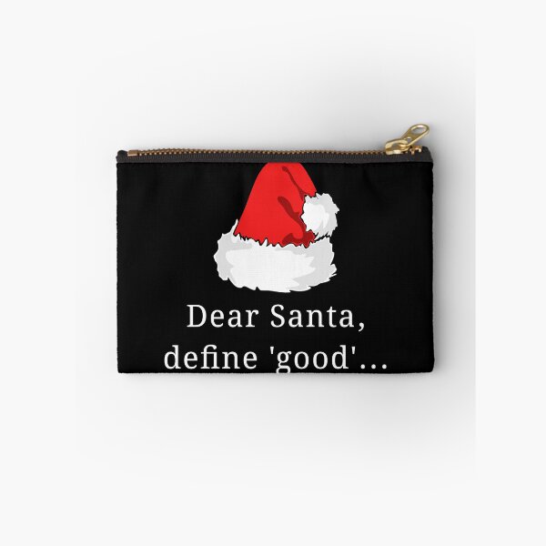 Item preview, Dear Santa, define 'good' ... designed and sold by kailukask.