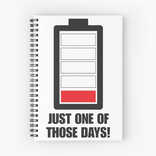 Item preview, Just one of those days Low on Charge designed and sold by GreenHRNET.