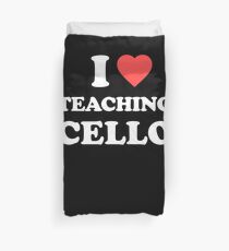 Cello Teacher / Cello Lessons Instructor Gift Duvet Cover