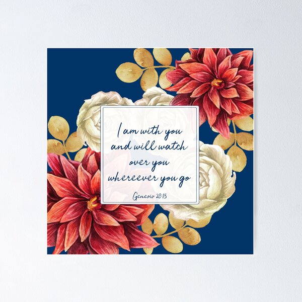 Item preview, I Am With You | Genesis 28:15 | Bible Verse Art designed and sold by PraiseQuotes.