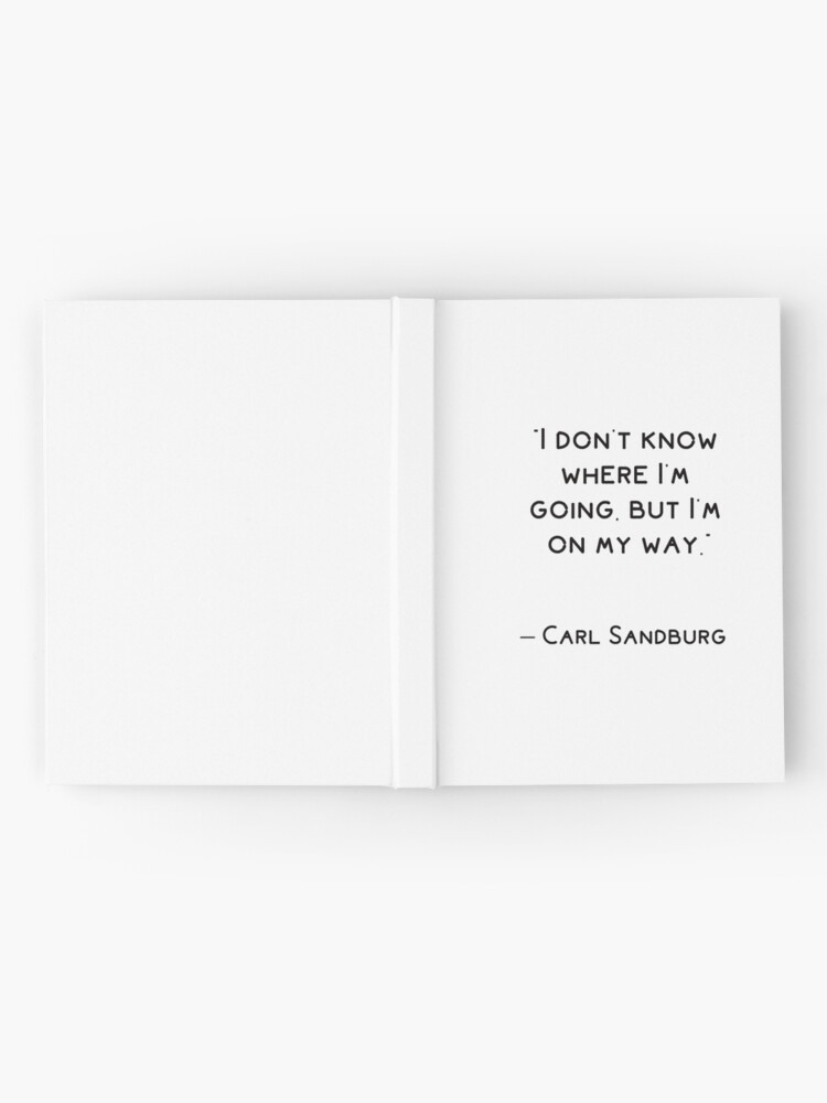 Alternate view of I don’t know where I’m going, but I’m on my way Hardcover Journal