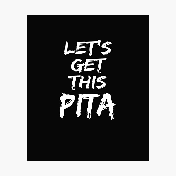 "Greek Pride Lets Get This Bread Pita Meme Memes Greece " Photographic