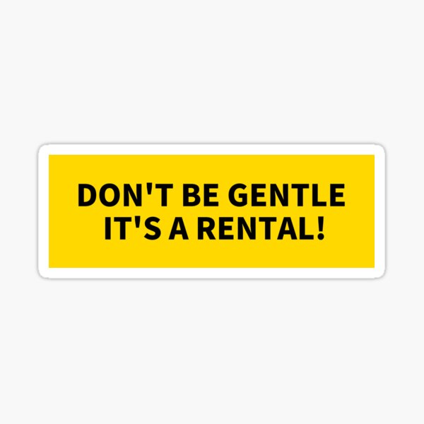 "DO NOT GENTLE IT