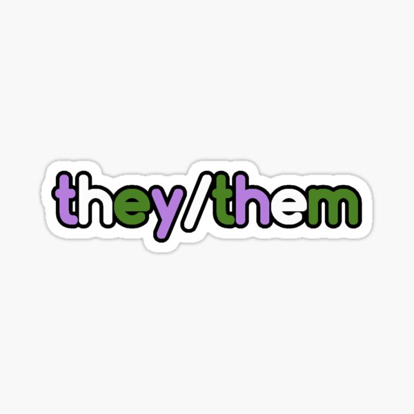 They Them Pronouns Genderqueer Pride Sticker For Sale By Jamiepsdesigns Redbubble
