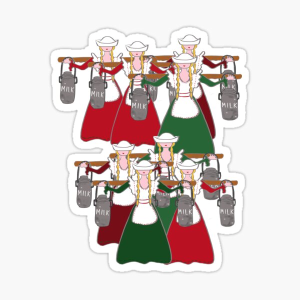 12 Days of Christmas 8 Maids A-Milking Sticker