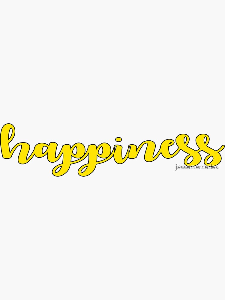 Happiness Sticker Sticker For Sale By Jessemercedes Redbubble