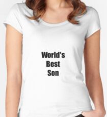 Worlds Best Son Funny Gift Idea For Gag Women's Fitted Scoop T-Shirt