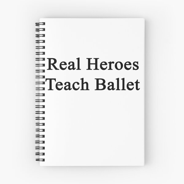 Item preview, Real Heroes Teach Ballet  designed and sold by supernova23.