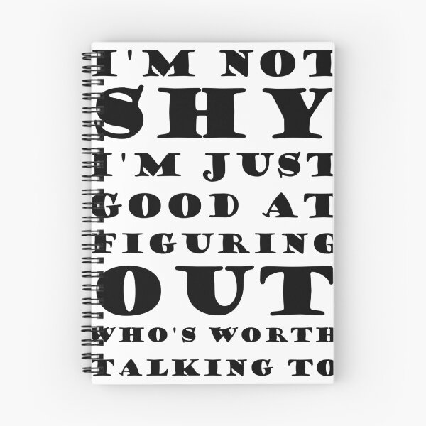 Item preview, I'm Not Shy I'm Just Good At Figuring Out Who's Worth Talking To designed and sold by evahhamilton.