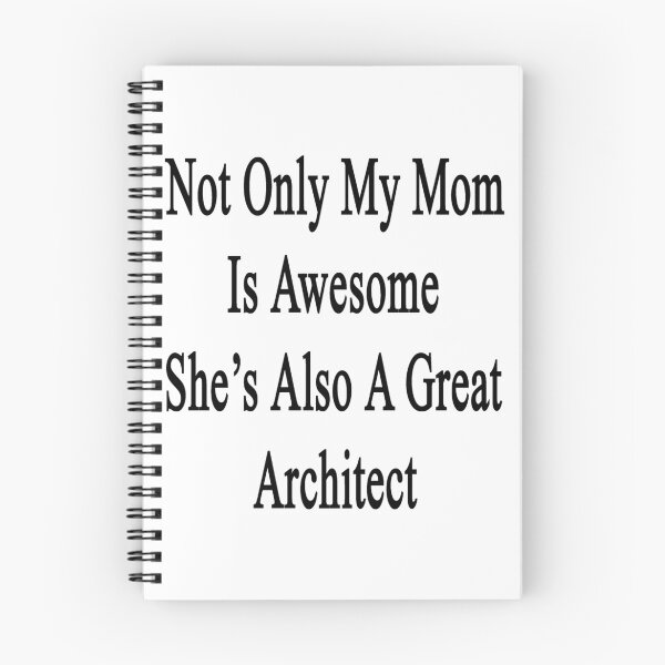 Item preview, Not Only My Mom Is Awesome She's Also A Great Architect designed and sold by supernova23.