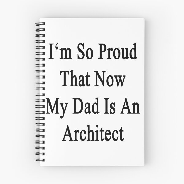 Item preview, I'm So Proud That Now My Dad Is An Architect designed and sold by supernova23.