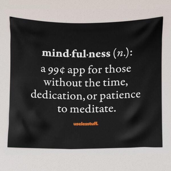 Item preview, 16679-01-BDK – Uselesstuff® Dictionary – Mindfulness – App (White) designed and sold by Uselesstuff.