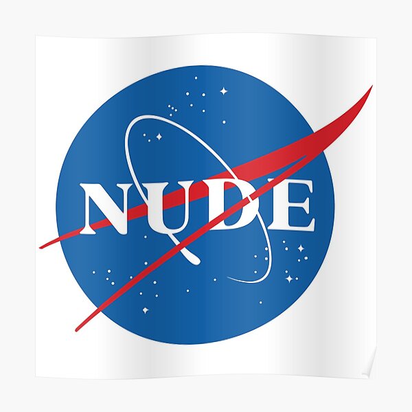 NASA Nude Poster By Yanwun Redbubble