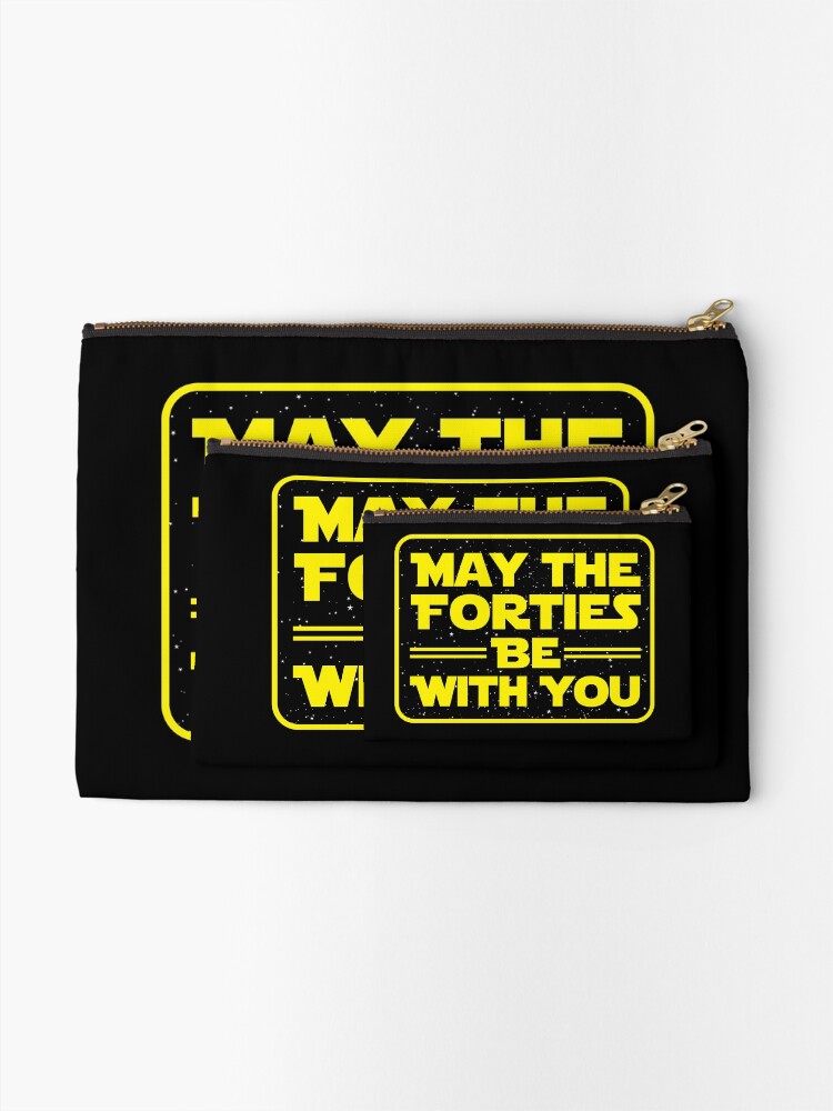 Alternate view of 'May the Forties Be With You' Best 40th Birthday Gift Zipper Pouch