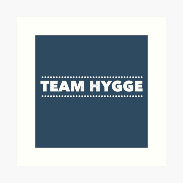 Item preview, Team Hygge designed and sold by mivpiv.