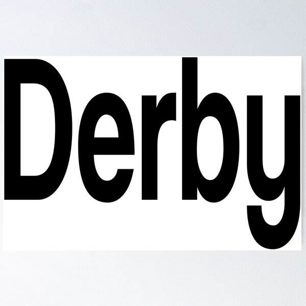 Item preview, Derby United Kingdom Raised Me designed and sold by ProjectX23.