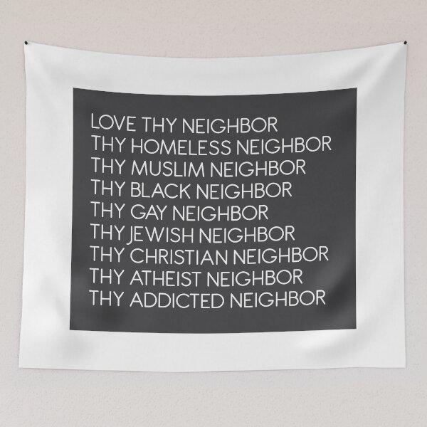 Item preview, Love Thy Neighbor designed and sold by kjanedesigns.