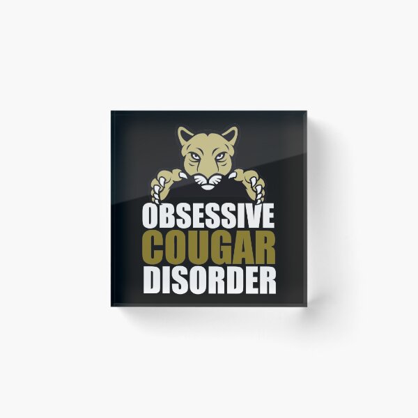 Item preview, Obsessive Cougar Disorder designed and sold by Epic Love Designs.