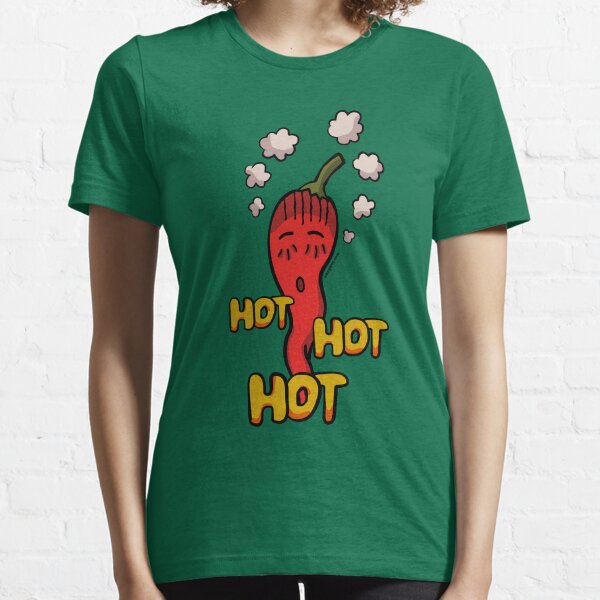 Hot hot hot Essential T-Shirt