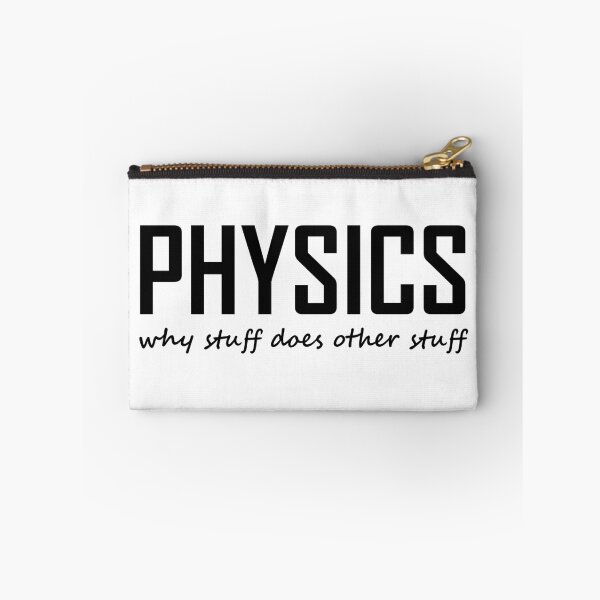 Item preview, Physics, Why Stuff Does Other Stuff- Funny Physics Definition designed and sold by the-elements.