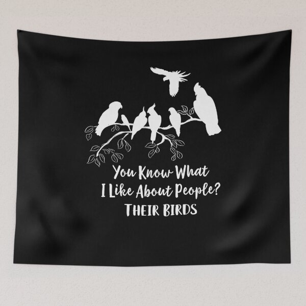 Item preview, You know what I like about people? Their Birds  Funny designed and sold by einsteinparrot.