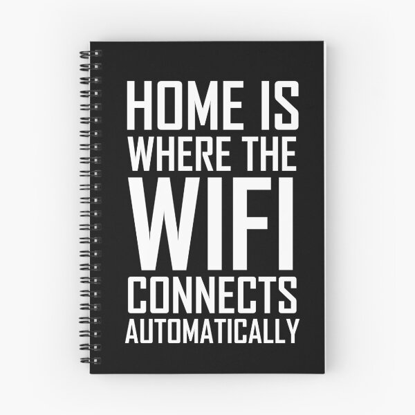 Item preview, Home is Where the WiFi Connects Automatically- Funny Home Joke designed and sold by the-elements.