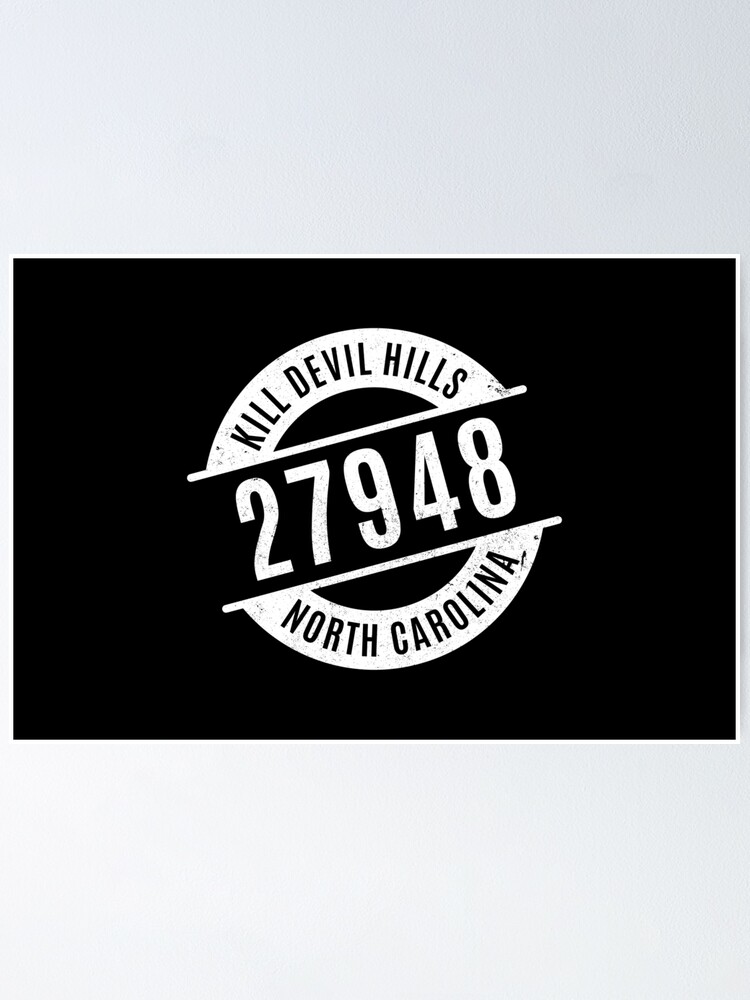 Kill Devil Hills North Carolina 27948 Zip Code&quot; Poster for Sale by 