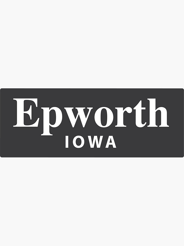 "Epworth, Iowa" Sticker for Sale by EveryCityxD2 Redbubble
