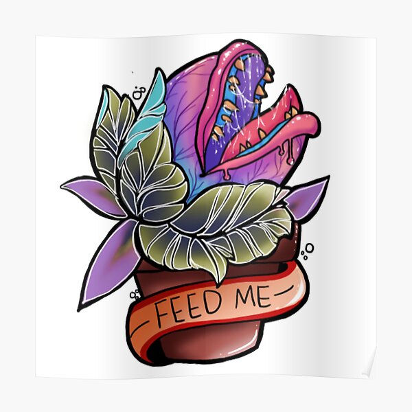 Feed me! Poster