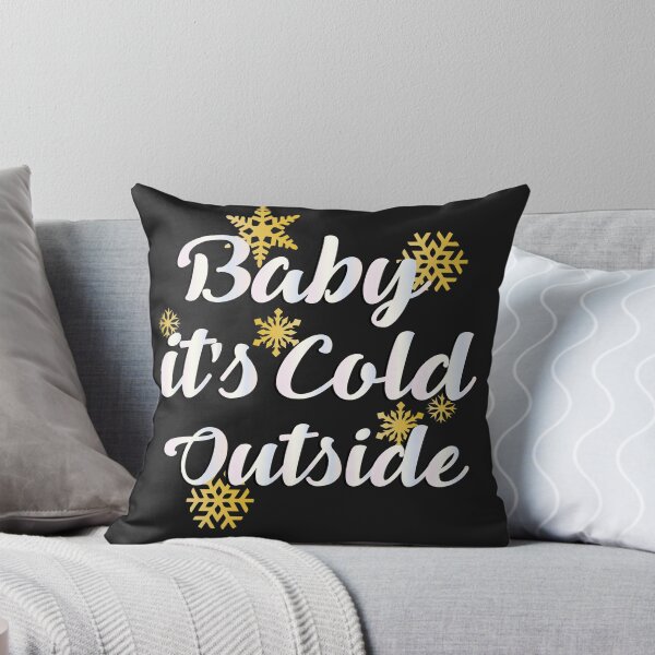 Item preview, Cold winter Baby it is cold outside designed and sold by tarek25.