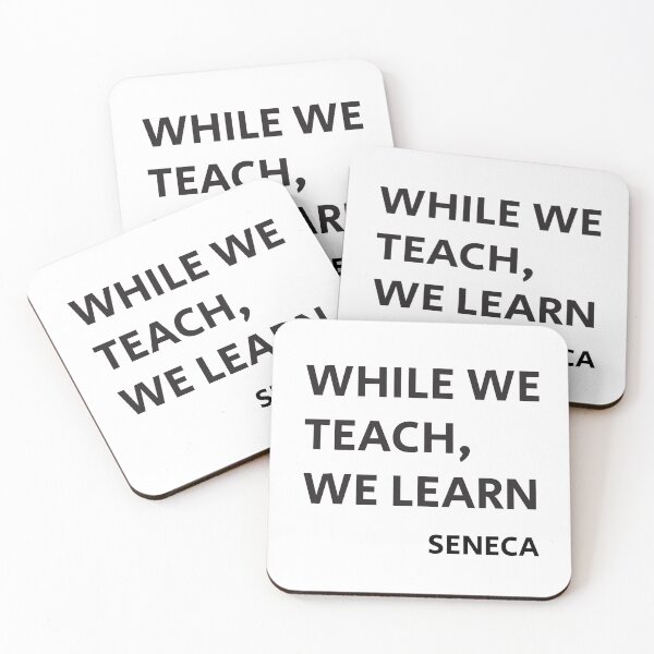 Item preview, WHILE WE TEACH, WE LEARN - Seneca  Stoic Philosophy Quote   designed and sold by Inspirationmotivation.