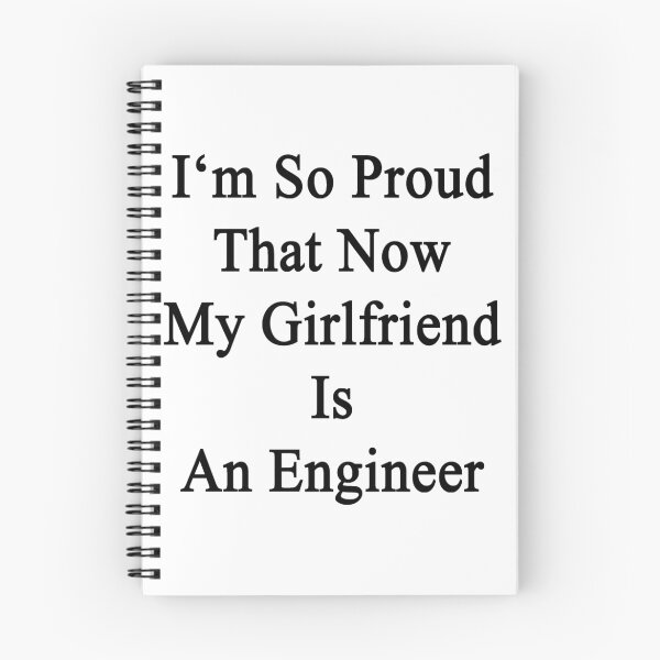Item preview, I'm So Proud That Now My Girlfriend Is An Engineer  designed and sold by supernova23.