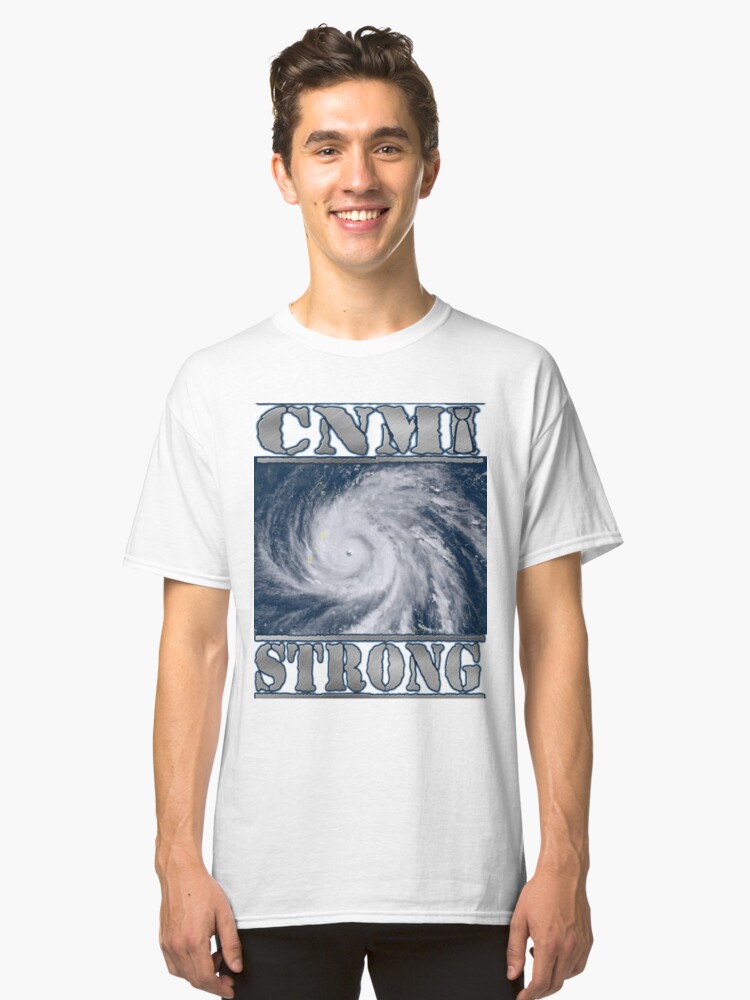 Alternate view of CNMI Strong! We got this! Classic T-Shirt