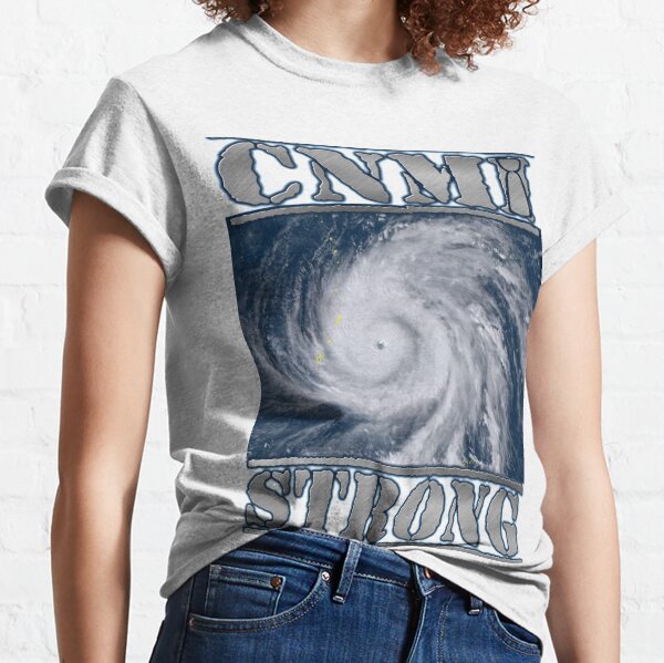 CNMI Strong! We got this! Classic T-Shirt