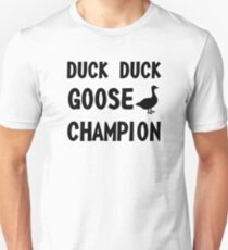 Duck Duck Goose Champion Unisex T-Shirt