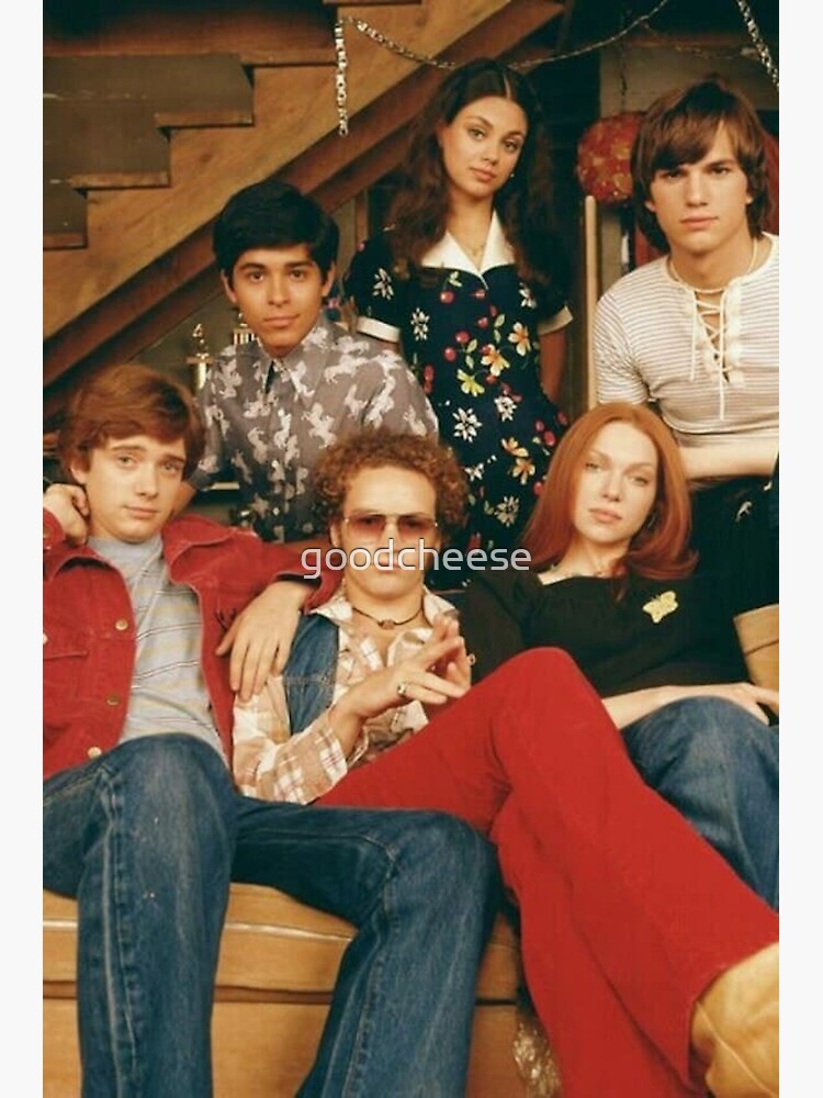 That 70 S Show Cast Poster For Sale By Goodcheese Redbubble   Flat,750x,075,f Pad,750x1000,f8f8f8.u6 