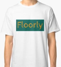 Floorly Classic T-Shirt
