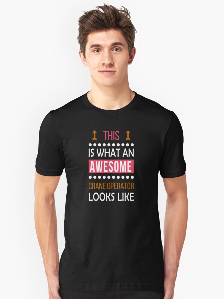 funny crane operator t shirts