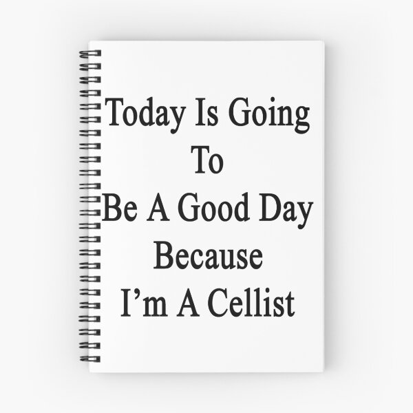Item preview, Today Is Going To Be A Good Day Because I'm A Cellist  designed and sold by supernova23.
