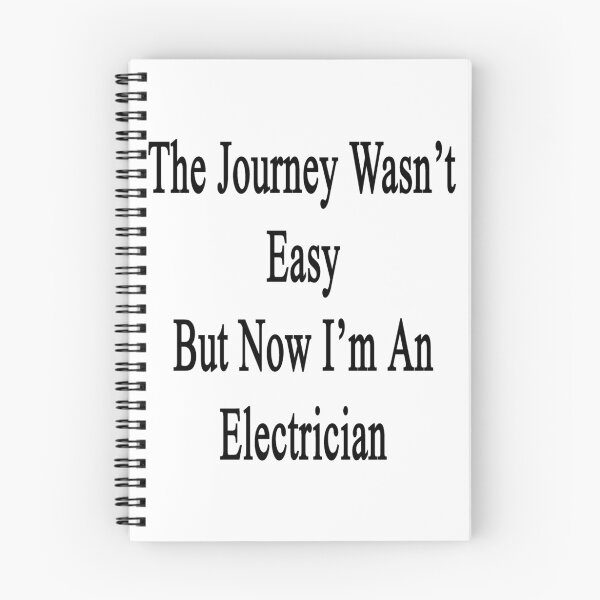 Item preview, The Journey Wasn't Easy But Now I'm An Electrician  designed and sold by supernova23.