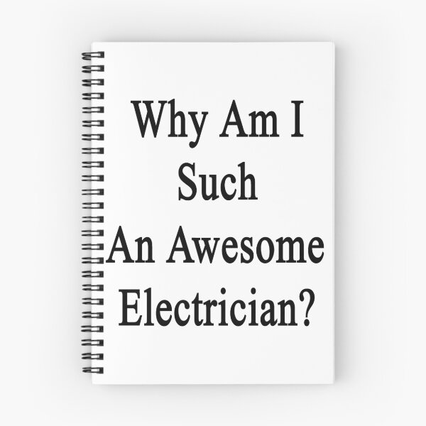 Item preview, Why Am I Such An Awesome Electrician?  designed and sold by supernova23.