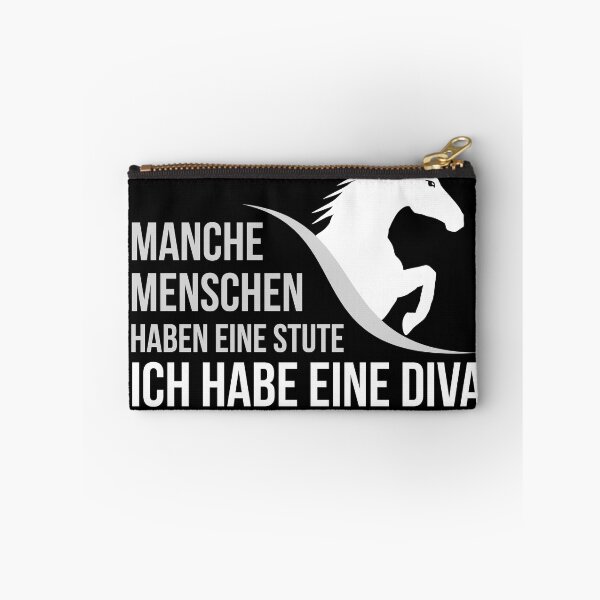 Item preview, Menschen haben eine Stute Ich habe eine Diva designed and sold by MooonTees.