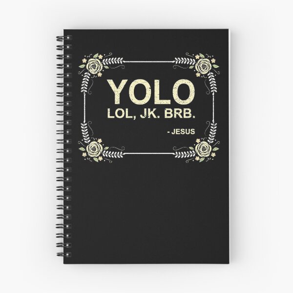 Item preview, Yolo Lol Jk Brb Jesus Christian Bible Verse Humor designed and sold by Kieran Abbott.