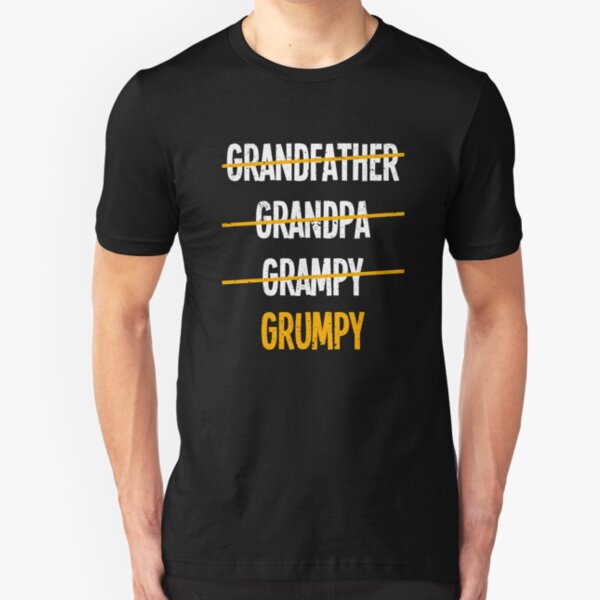 Grandfather Grandpa Grampy Grumpy Grandad Family Slim Fit T-Shirt