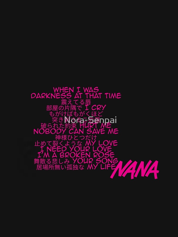 "NANA Rose Lyrics" Tshirt for Sale by NoraSenpai Redbubble nana