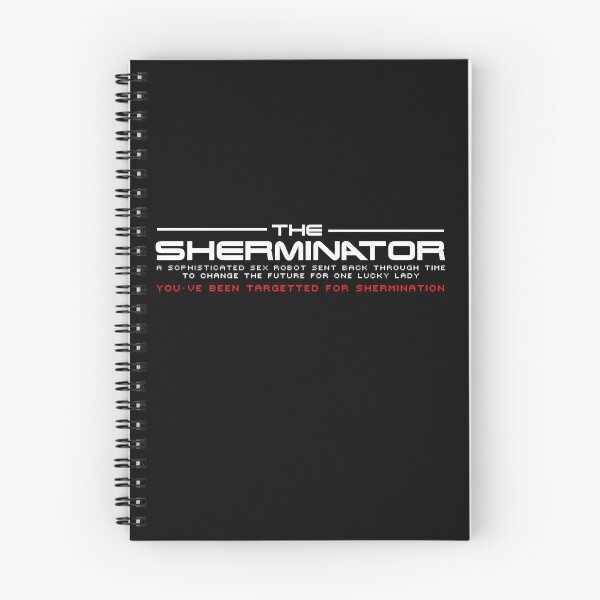 Item preview, The Sherminator You've been targeted for Shermination designed and sold by Meta Cortex.